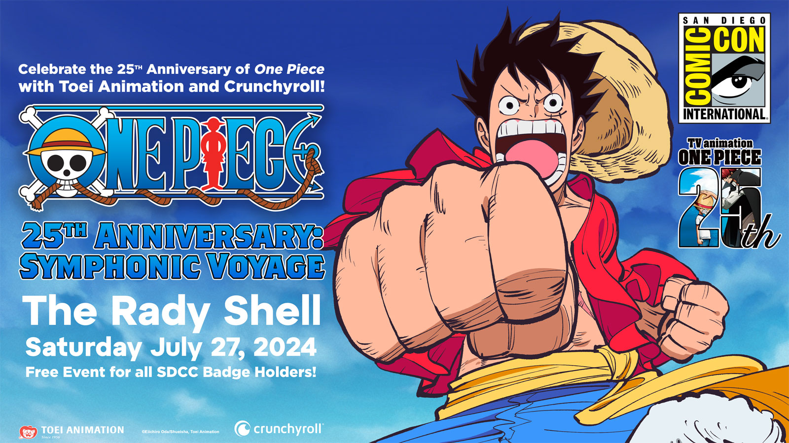 CELEBRATE THE 25th ANNIVERSARY OF ONE PIECE AT THE SYMPHONIC VOYAGE CONCERT DURING SAN DIEGO COMIC-CON 2024 *NEW POST*